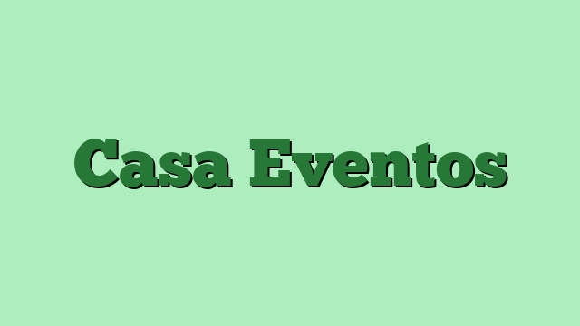 Casa Eventos