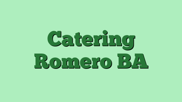 Catering Romero BA