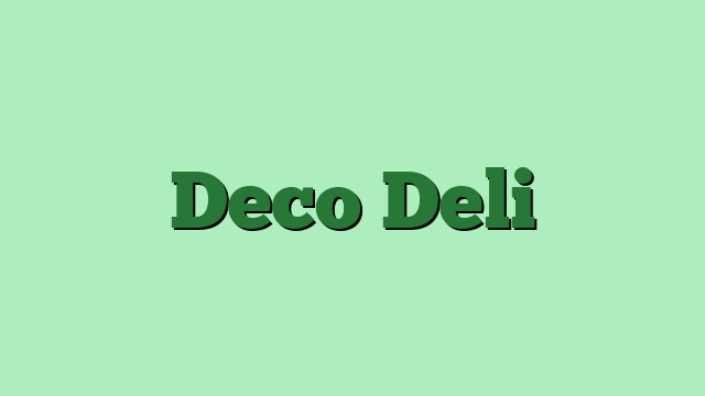 Deco Deli