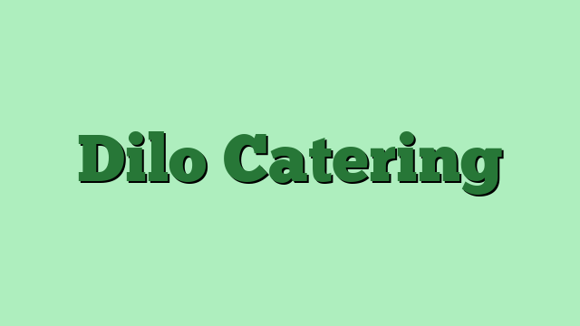 Dilo Catering