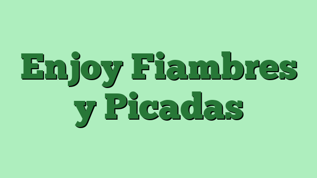 Enjoy Fiambres y Picadas