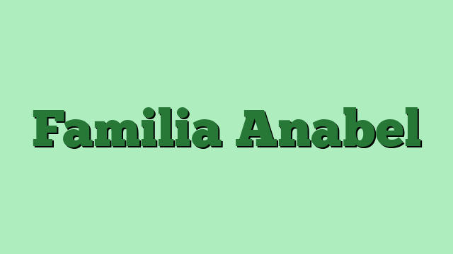 Familia Anabel