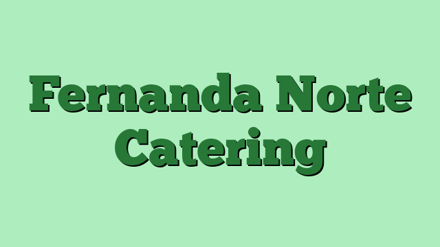 Fernanda Norte Catering