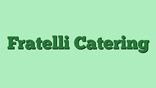 Fratelli Catering