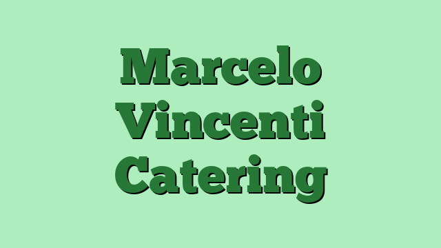 Marcelo Vincenti Catering