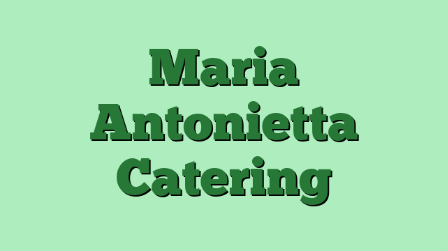 Maria Antonietta Catering