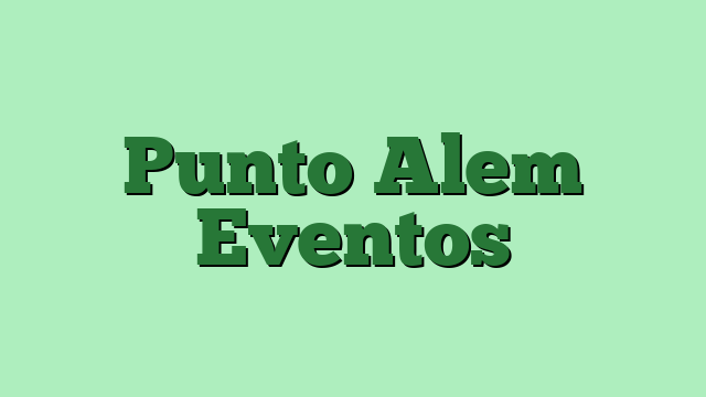 Punto Alem Eventos