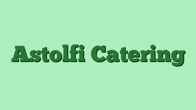 Astolfi Catering
