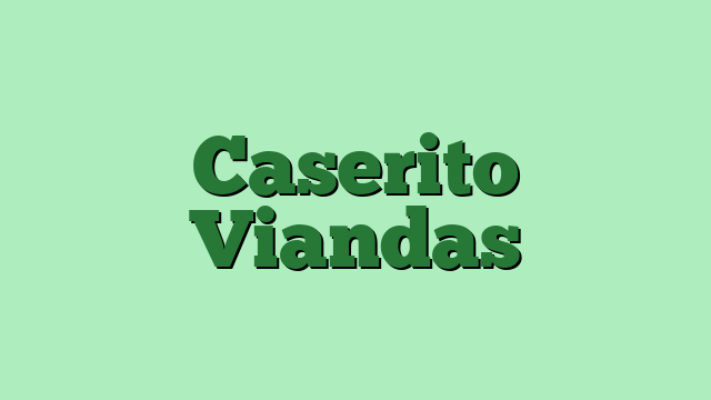 Caserito Viandas