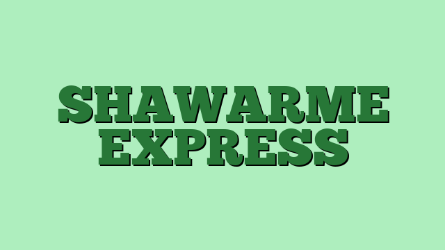 SHAWARME EXPRESS