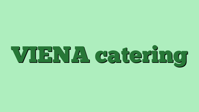 VIENA catering